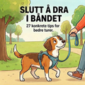 eBog - 27 tips til at få din hund til at stoppe med at trække